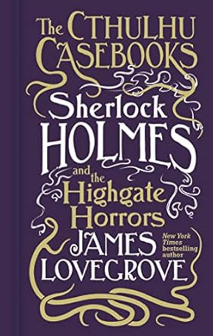 Sherlock Holmes and the Highgate Horrors