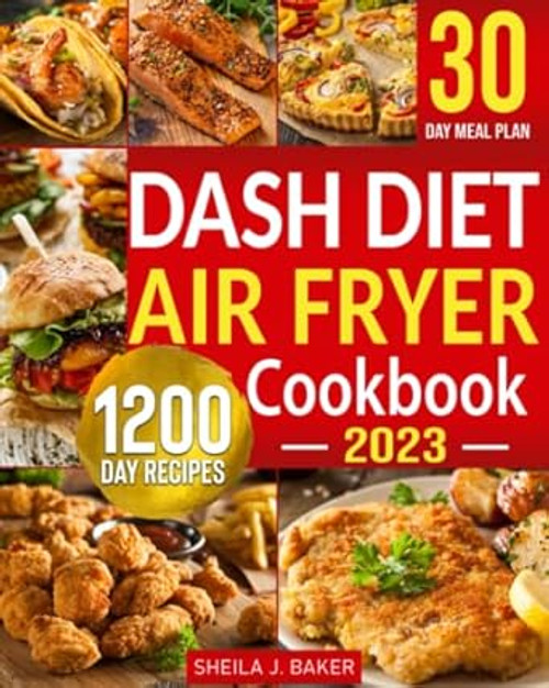 Dash Diet Air Fryer Cookbook