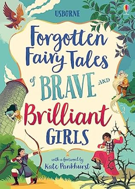 Forgotten Fairy Tales of Brave and Brilliant Girls