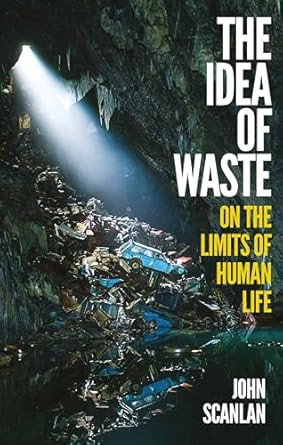 The Idea of Waste