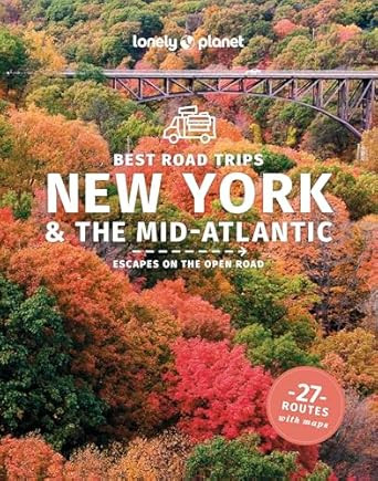 Lonely Planet Best Road Trips New York & the Mid-Atlantic