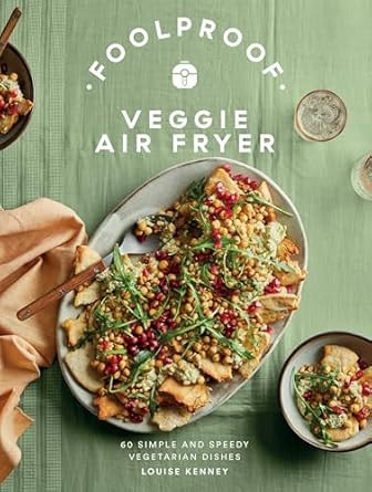 Foolproof Veggie Air Fryer