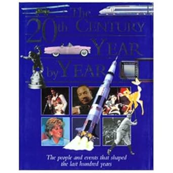 The 20th Century Year by Year