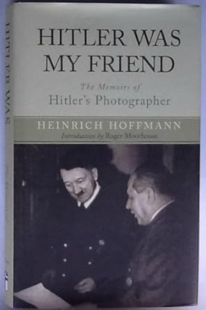 Hitler Was My Friend