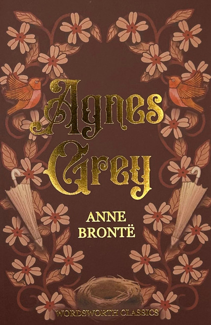 Agnes Grey (Wordsworth Classics)
