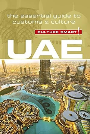 UAE - Culture Smart!: The Essential Guide to Customs & Culture