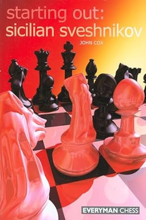 Starting Out: Sicilian Sveshnikov