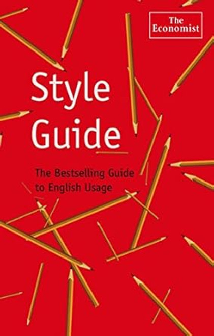 The Economist Style Guide: 9th Edition