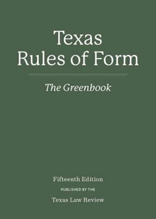 The Greenbook Texas Rules of Form