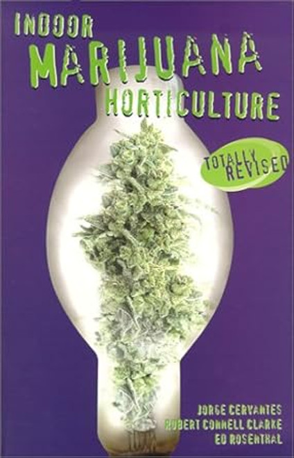 Indoor Marijuana Horticulture