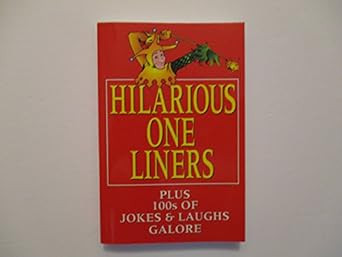 Hilarious One Liners
