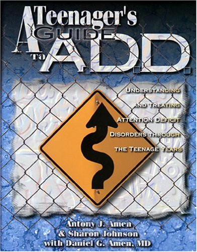 Teenagers Guide to A. D. D