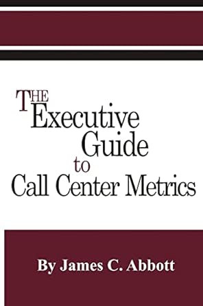 The Executive Guide to Call Center Metrics