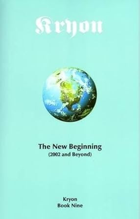 Kryon: The New Beginning
