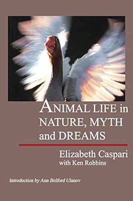 Animal Life in Nature Myth and Dreams