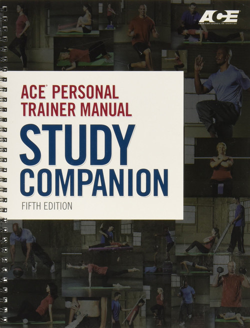 ACE Personal Trainer Manual Study Companion Fifth Edition
