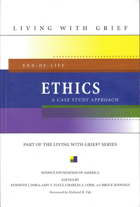 End-Of-Life Ethics: A Case Study Approach