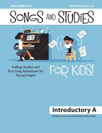 Songs and Studies for Kids! Introductory A