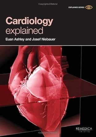 Cardiology Explained