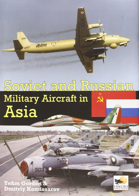 Soviet And Russian Military Aircraft In Asia