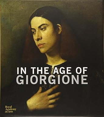 In the Age of Giorgione