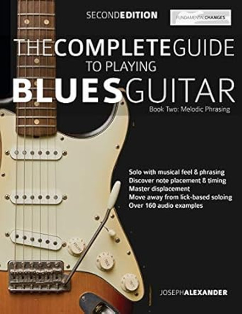 The Complete Guide to Playing Blues Guitar Book Two Melodic