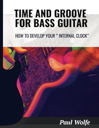 Time And Groove For Bass Guitar