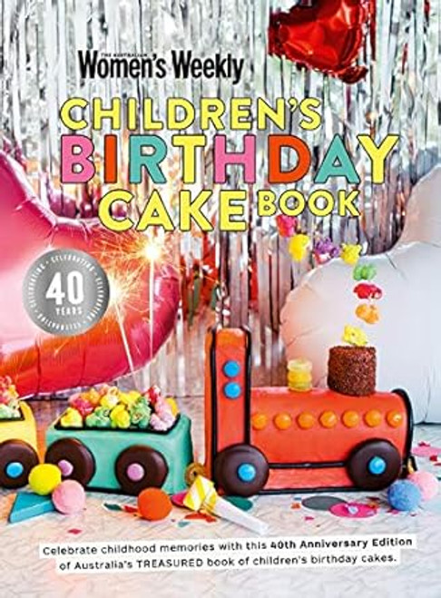 Children's Birthday Cake Book 40th Anniversary Edition