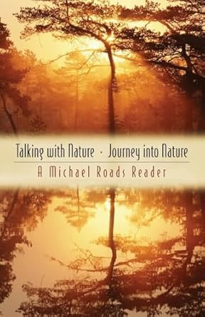 Talking with Nature and Journey into Nature