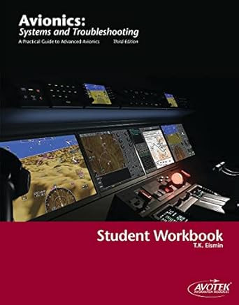 Avionics: Systems and Troubleshooting Student Workbook