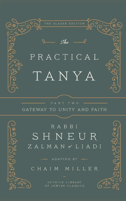 The Practical Tanya - Part Two - Gateway to Unity and Faith