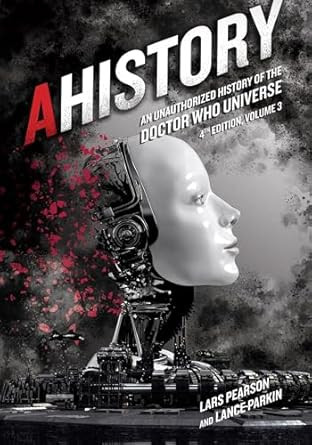 AHistory: An Unauthorized History of the Doctor Who Universe