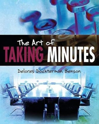 The Art of Taking Minutes