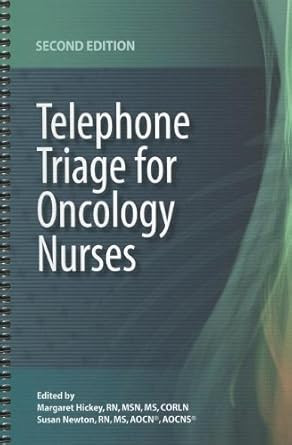 Telephone Triage for Oncology Nurses
