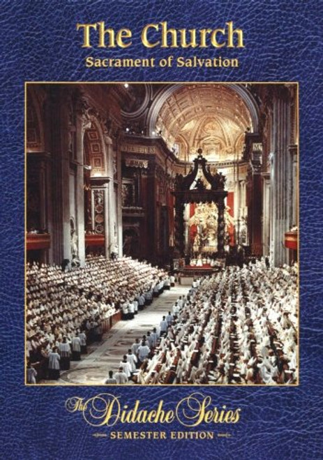 THE CHURCH: SACRAMENT OF SALVATION