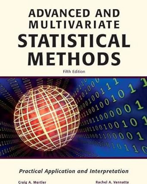 Advanced and Multivariate Statistical Methods