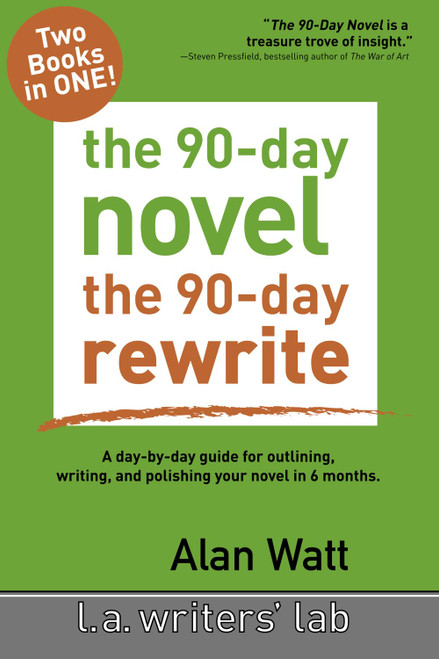 The 90-Day Novel and The 90-Day Rewrite