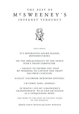 The Best of McSweeney's Internet Tendency