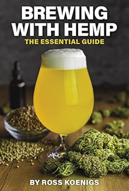 Brewing with Hemp: The Essential Guide