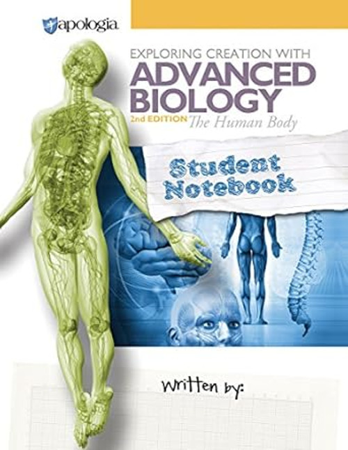 Exploring Creation with Advanced Biology The Human Body