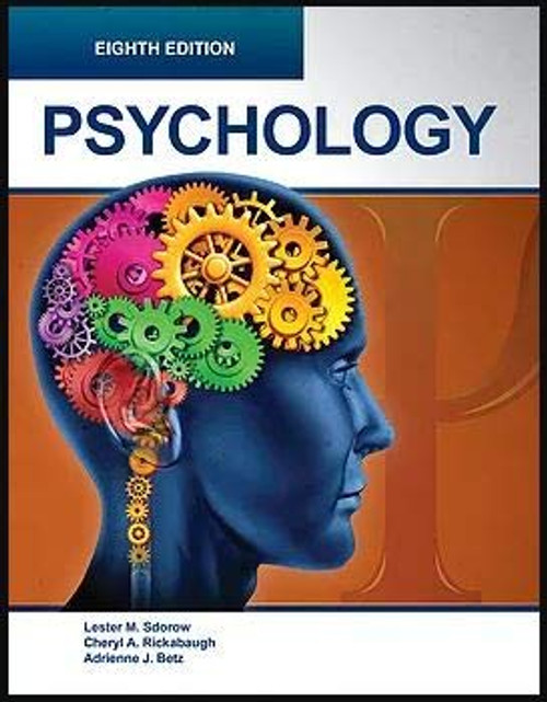 PSYCHOLOGY Eighth Edition Sdorow/Rickabaugh/Betz