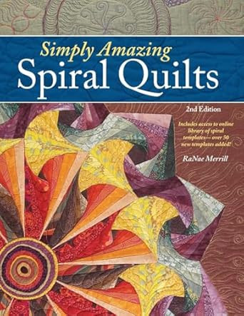 Simply Amazing Spiral Quilts