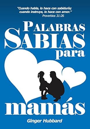 Palabras Sabias para Mamas