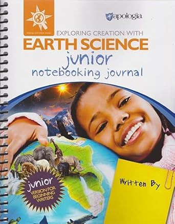 Exploring Creation with Earth Science Junior Notebooking Journal