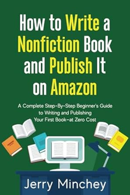 How to Write a Non-Fiction Book and Publish It on Amazon