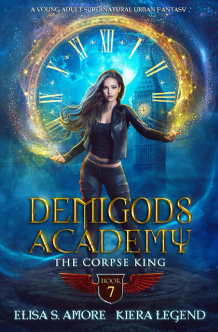 Demigods Academy - Book 7: The Corpse King