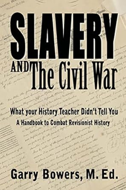 Slavery and The Civil War