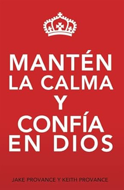 Manten la Calma y Confia en Dios