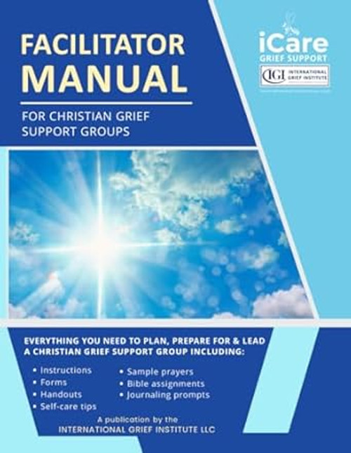 iCare Facilitator Manual for Christian Grief Support Groups