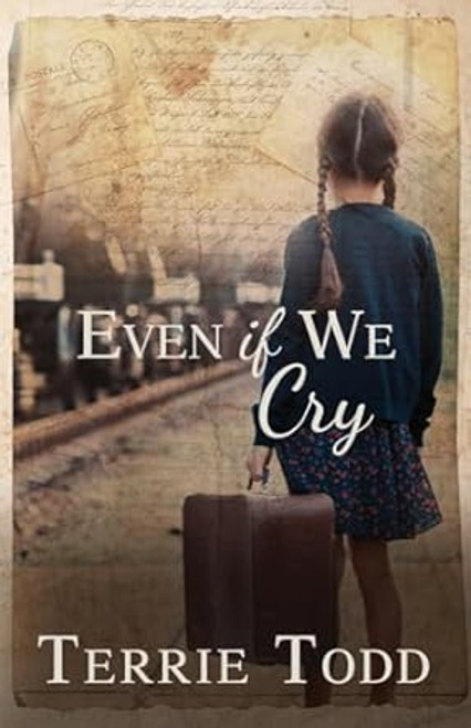 Even if We Cry
